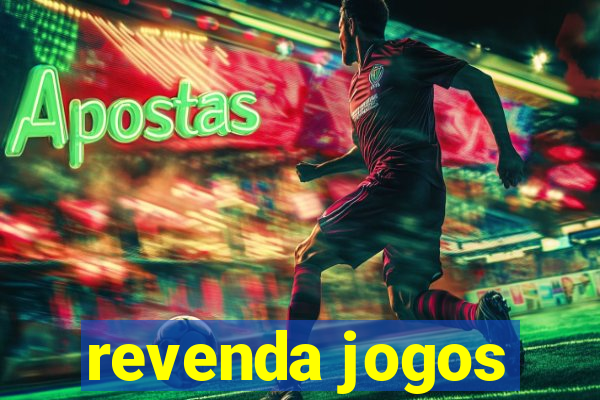 revenda jogos